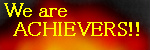 We are ACHIEVERS!! (by |G)